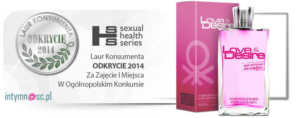 Love & Desire to nagradzane perfumy dla kobiet Love & Desire to odkrycie konsumentów 2014 r